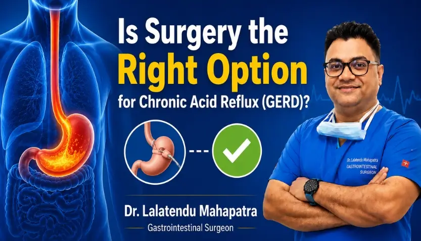 Chronic acid reflux treatment by Bhubaneswar specialist