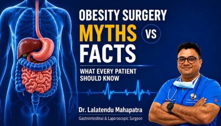 nderstanding Obesity Surgery Beyond Common Myths